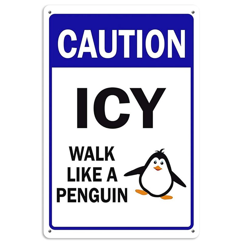 Caution ICY Walk Like A Penguin Tin Sign