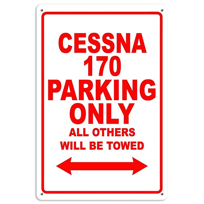 CESSNA 170 Parking Only All Others Will Be Towed Tin Sign
