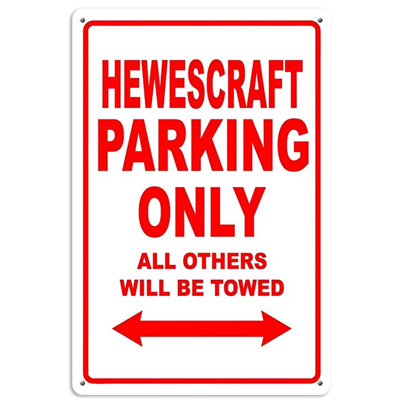 Hewescraft Parking Only All Others Will Be Towed Tin Sign