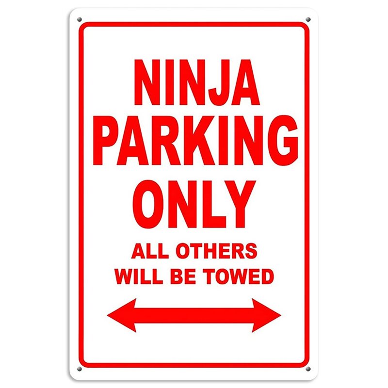 KAWASAKI NINJA Parking Parking Only All Others Will Be Towed Tin Sign