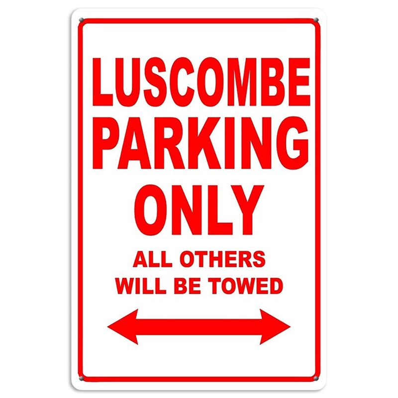 Luscombe Parking Only All Others Will Be Towed Tin Sign