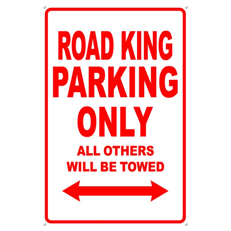Road King Parking Only All Others Will Be Towed Tin Sign