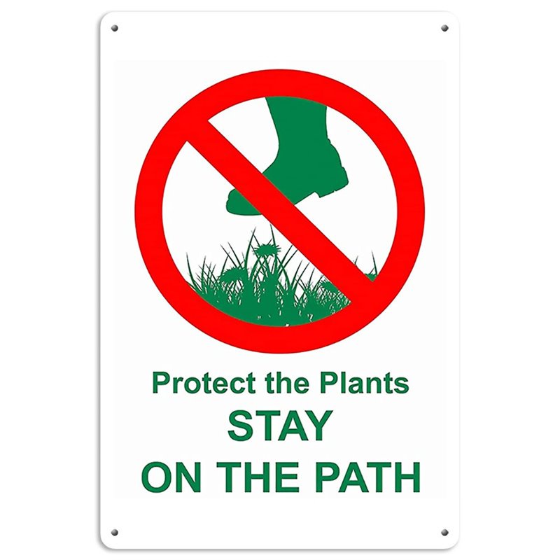 Protect The Plants Stay On The Path Tin Sign
