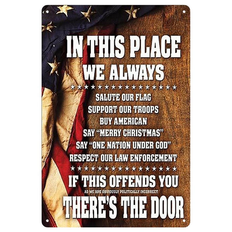 In This Place We Always Proud American Metal Tin Sign