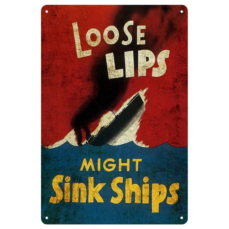 Vintage Loose Lips Might Sink Ships Metal Tin Sign