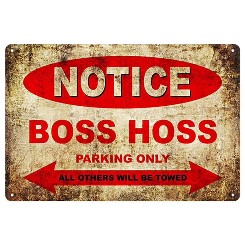 Vintage NOTICE BOSS HOSS Parking Only All Others Will Be Towed Metal Tin Sign