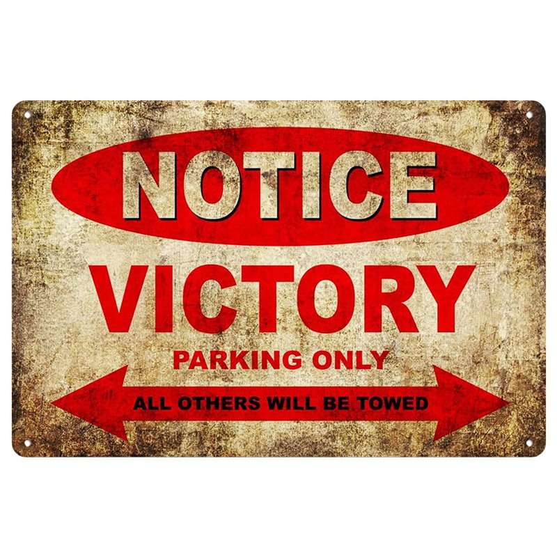 Vintage NOTICE VICTORY Parking Only All Others Will Be Towed Metal Tin Sign