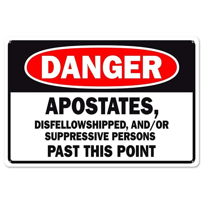 Danger Apostates Suppressive Persons Past This Point Tin Sign