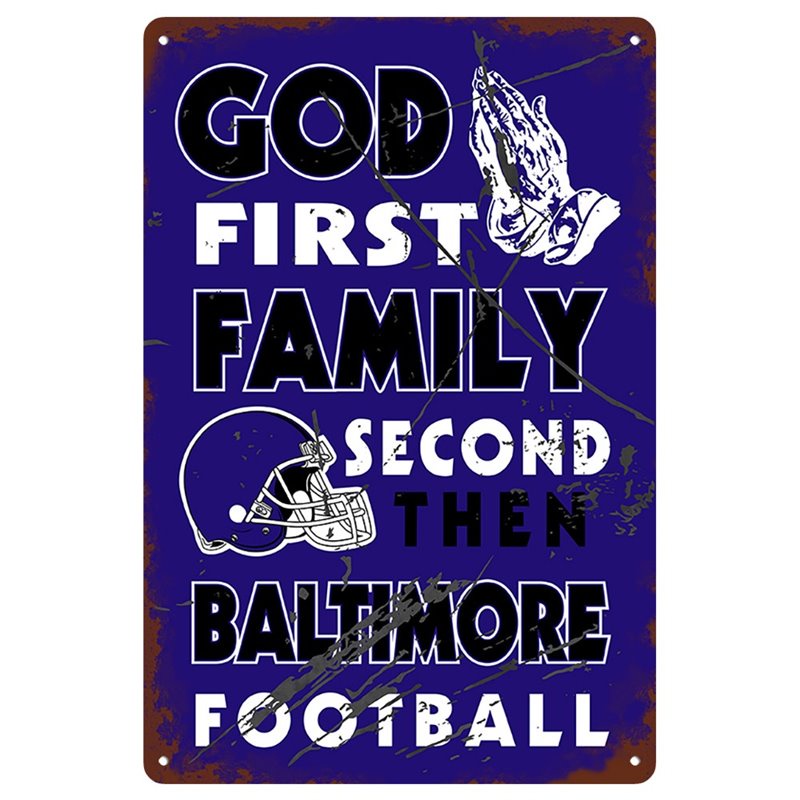 Vintage God First Family Second Then BALTIMORE Metal Tin Sign