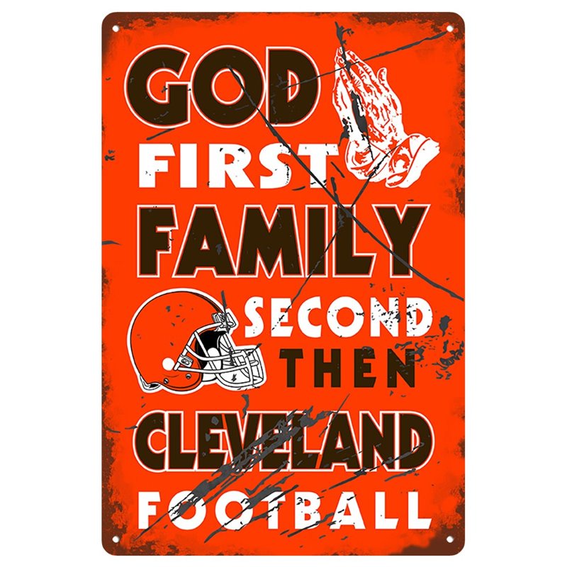 Vintage God First Family Second Then CLEVELAND Metal Tin Sign