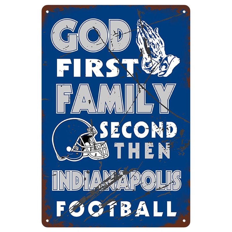 Vintage God First Family Second Then INDIANAPOLIS Metal Tin Sign