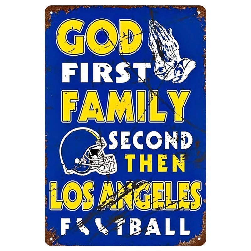 Vintage God First Family Second Then LOS ANGELES Metal Tin Sign Sky Blue