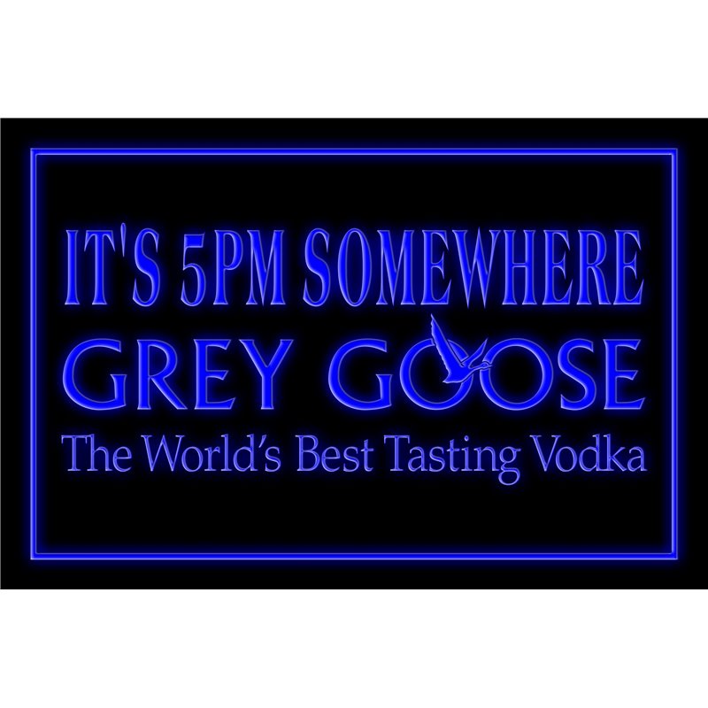 Grey Goose It's 5 pm Somewhere LED Sign