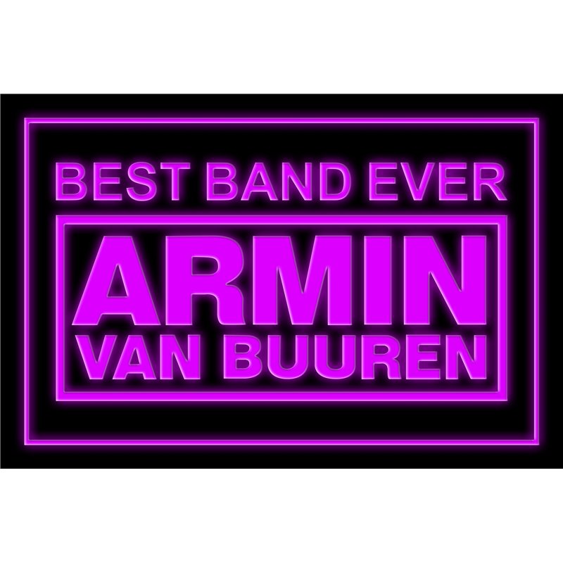 Armin Van Buuren Best Band Ever LED Sign