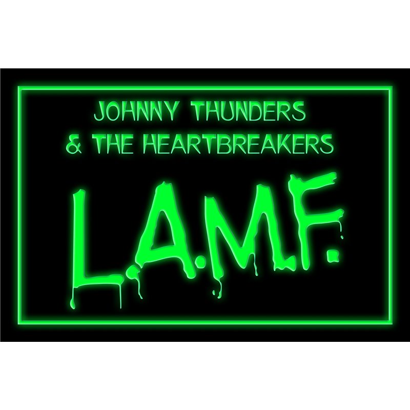 Johnny Thunders Heartbreakers LAMF LED Sign