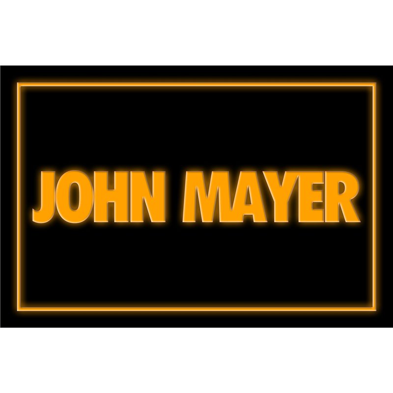 John Mayer LED Sign