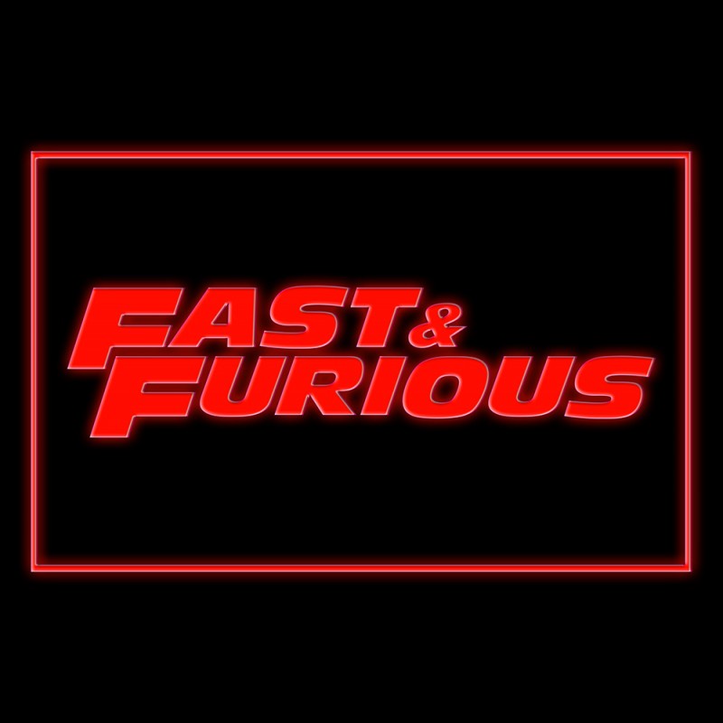 Fast and Furious LED Sign