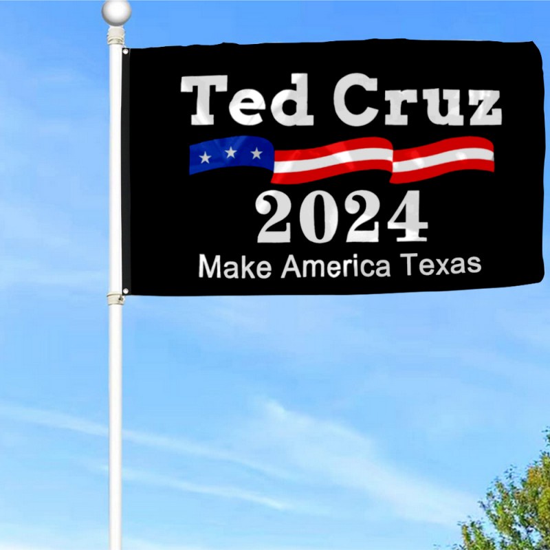 Ted Cruz 2024 Make America Texas Flag Banner